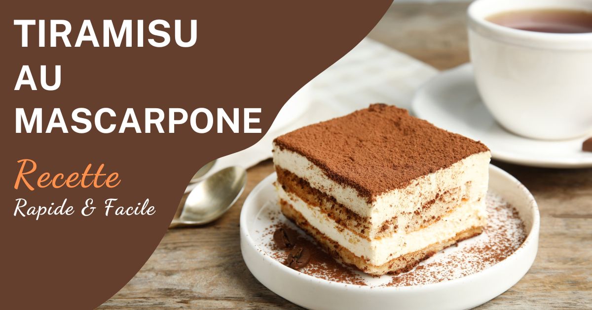Recette tiramisu au mascarpone