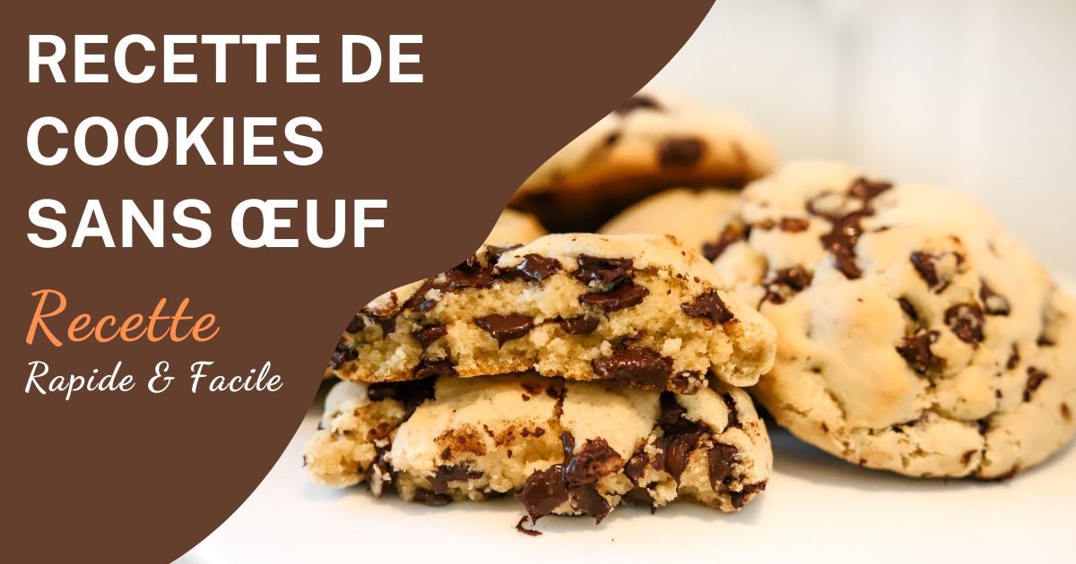 Recette Cookies Sans Œuf